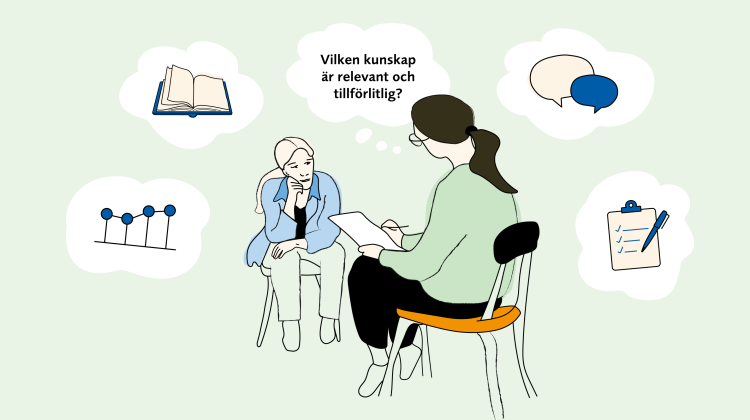 Två kvinnor sitter och pratar. Den ena säger "Vilken kunskap är relevant och tillförlitlig". Bubblor med olika föremål, så som pratbubblor, bok och checklista flyter runt de två kvinnorna. Illustratör: Emma Österman